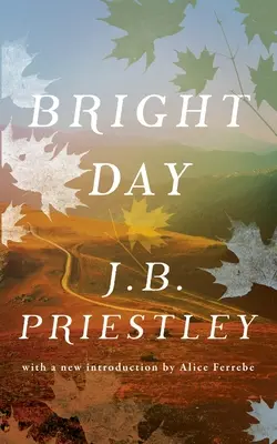 Jasný deň (Valancourt 20th Century Classics) - Bright Day (Valancourt 20th Century Classics)