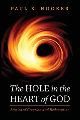 Diera v srdci Boha - The Hole in the Heart of God