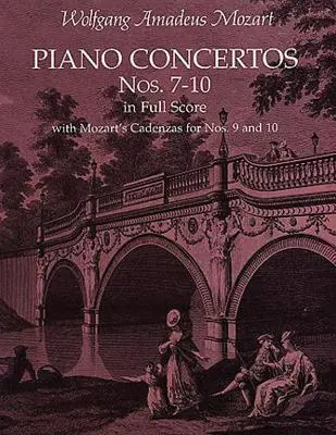 Klavírne koncerty č. 7-10 v plnej partitúre: S Mozartovými kadenciami - Piano Concertos Nos. 7-10 in Full Score: With Mozart's Cadenzas