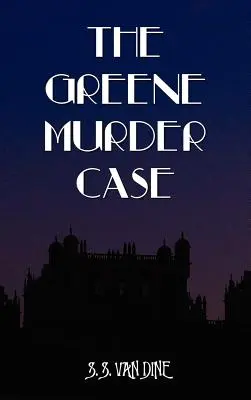 Prípad vraždy Greena - The Greene Murder Case