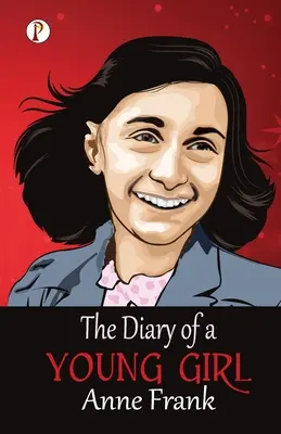 Denník mladého dievčaťa - The Diary of a Young Girl