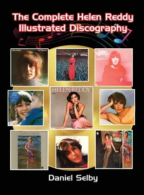 Kompletná ilustrovaná diskografia Helen Reddy (tvrdá väzba) - The Complete Helen Reddy Illustrated Discography (hardback)