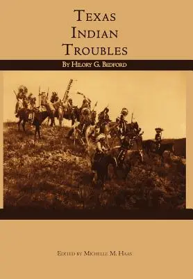 Texaské indiánske problémy - Texas Indian Troubles