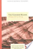 The Gadamer Reader: Kytica z neskorších spisov - The Gadamer Reader: A Bouquet of the Later Writings