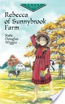 Rebecca zo Sunnybrook Farm - Rebecca of Sunnybrook Farm