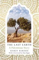 Posledná Zem: Palestínsky príbeh - The Last Earth: A Palestinian Story