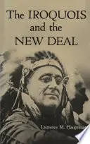 Irokézi a New Deal - The Iroquois and the New Deal