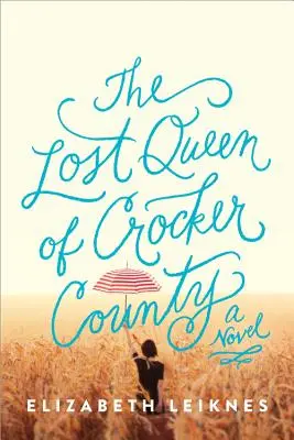 Stratená kráľovná z Crocker County - The Lost Queen of Crocker County