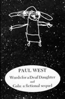 Slová pre hluchú dcéru a gala: Fiktívne pokračovanie - Words for a Deaf Daughter and Gala: A Fictional Sequel