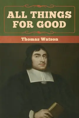 Všetky veci na dobro - All Things for Good