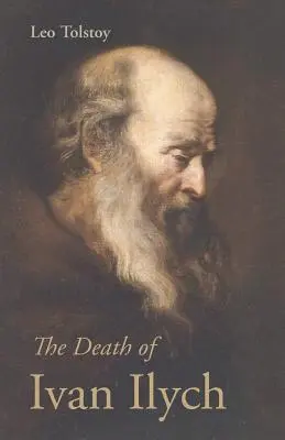 Smrť Ivana Iľjiča - The Death of Ivan Ilych