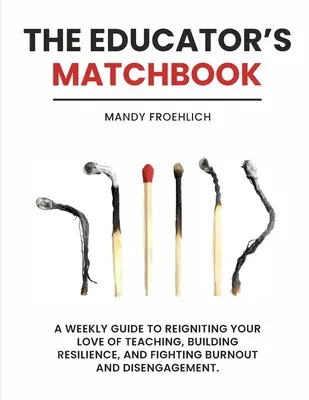 Zápalky pre pedagóga - The Educator's Matchbook