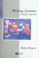 Systémy písania: Lingvistický prístup - Writing Systems: A Linguistic Approach