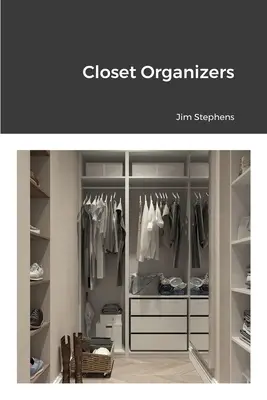 Organizátory šatníkov - Closet Organizers