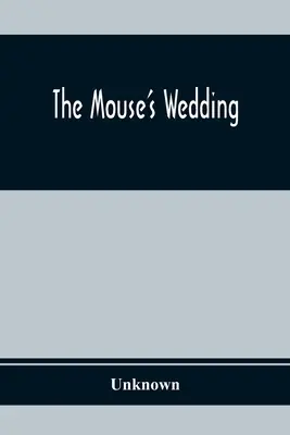 Myšia svadba - The Mouse'S Wedding