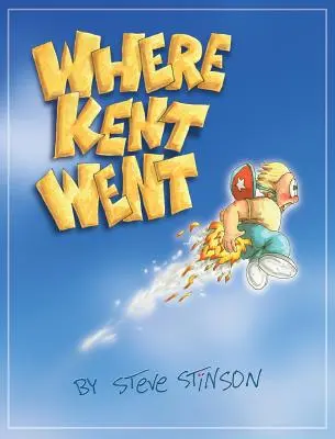 Kam odišiel Kent - Where Kent Went