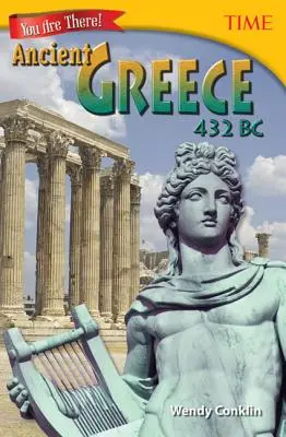 Si tam! Staroveké Grécko 432 pred n. l. - You Are There! Ancient Greece 432 BC