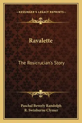 Ravalette: Príbeh ruženínu - Ravalette: The Rosicrucian's Story