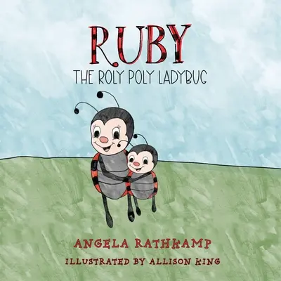 Ruby a beruška Roly Poly - Ruby and the Roly Poly Ladybug
