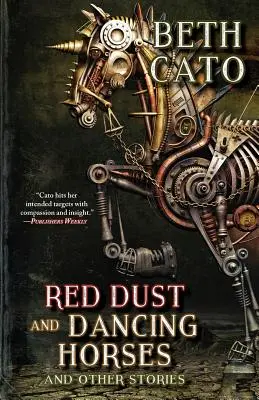 Červený prach a tancujúce kone a iné príbehy - Red Dust and Dancing Horses and Other Stories