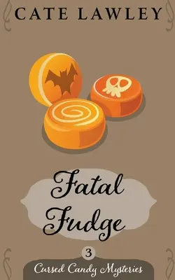 Osudový fondán - Fatal Fudge