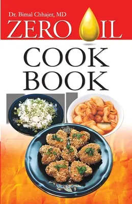 Kuchárska kniha s nulovým obsahom oleja - Zero Oil Cook Book