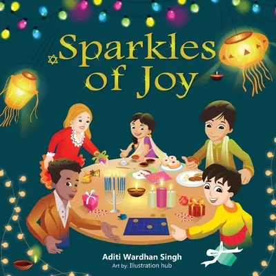 Iskričky radosti: Detská kniha, ktorá oslavuje rozmanitosť a inklúziu - Sparkles of Joy: A Children's Book that Celebrates Diversity and Inclusion