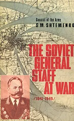 Sovietsky generálny štáb vo vojne: 1941-1945 - The Soviet General Staff at War: 1941-1945