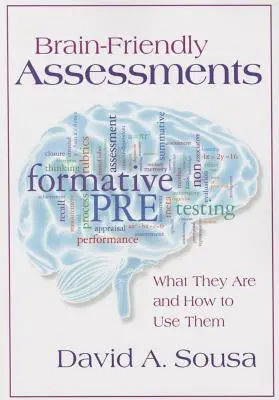 Hodnotenia vhodné pre mozog - Brain-Friendly Assessments