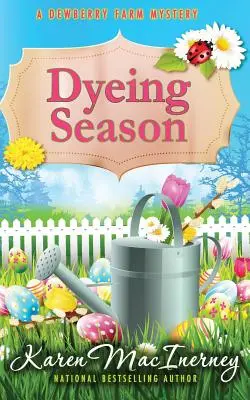 Farbiaca sezóna - Dyeing Season
