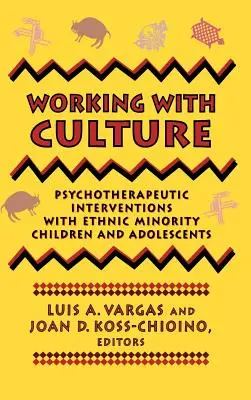 Práca s kultúrou: Psychoterapeutické intervencie s deťmi a dospievajúcimi z etnických menšín - Working with Culture: Psychotherapeutic Interventions with Ethnic Minority Children and Adolescents
