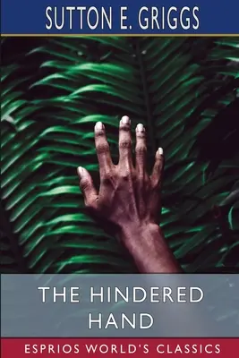Prekážajúca ruka (Esprios Classics) - The Hindered Hand (Esprios Classics)