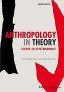 Antropológia v teórii: otázky epistemológie - Anthropology in Theory: Issues in Epistemology