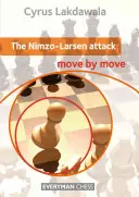 Nimzo-Larsenov útok: Ťah po ťahu - The Nimzo-Larsen Attack: Move by Move
