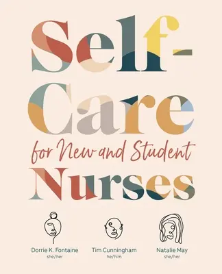 Starostlivosť o seba pre nové a študujúce zdravotné sestry - Self-Care for New and Student Nurses