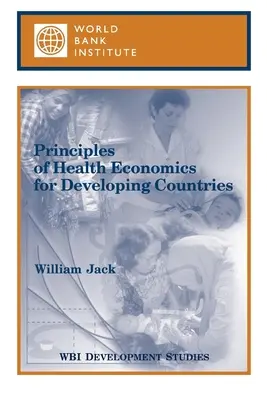 Princípy ekonomiky zdravotníctva pre rozvojové krajiny - Principles of Health Economics for Developing Countries