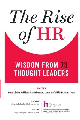 Vzostup ľudských zdrojov: Múdrosť 73 vedúcich osobností v oblasti myslenia - The Rise of HR: Wisdom from 73 Thought Leaders