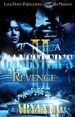 Gangsterská pomsta 2: Rodina nadovšetko - A Gangster's Revenge 2: Family Over Everything