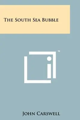 Južnomorská bublina - The South Sea Bubble