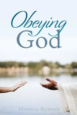 Poslušnosť Bohu - Obeying God