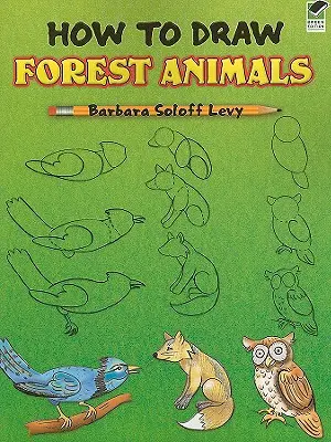 Ako kresliť lesné zvieratá - How to Draw Forest Animals