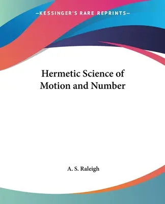 Hermetická veda o pohybe a čísle - Hermetic Science of Motion and Number