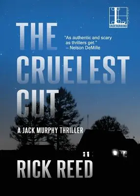 Najkrutejší rez - The Cruelest Cut