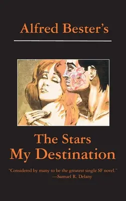 Hviezdy môj cieľ - The Stars My Destination