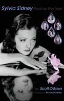 Sylvia Sidney - Platené slzou (tvrdá väzba) - Sylvia Sidney - Paid by the Tear (Hardback)