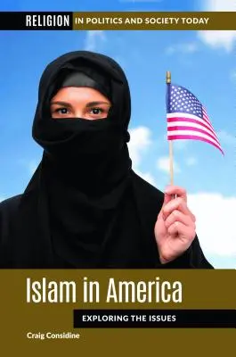 Islam v Amerike: Skúmanie problematiky - Islam in America: Exploring the Issues