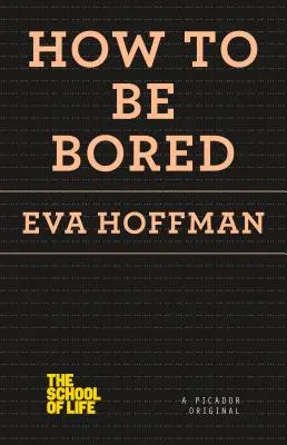 Ako sa nudiť - How to Be Bored