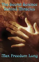 Tajná veda o zázrakoch - The Secret Science Behind Miracles