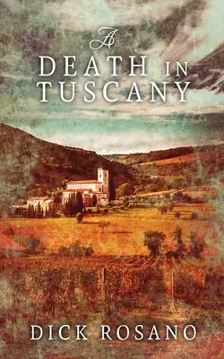 Smrť v Toskánsku - A Death in Tuscany