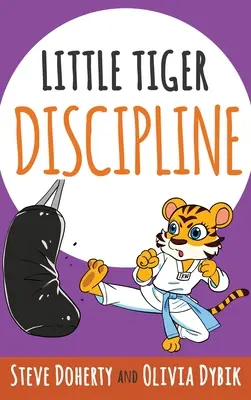 Malý tiger - Disciplína - Little Tiger- Discipline